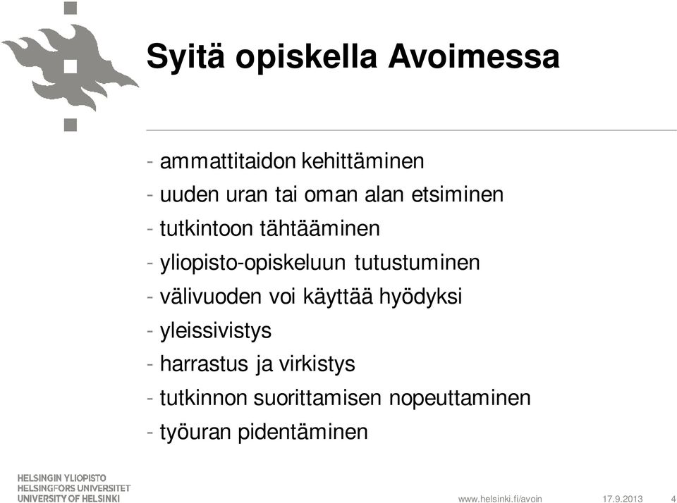 tutustuminen - välivuoden voi käyttää hyödyksi - yleissivistys - harrastus