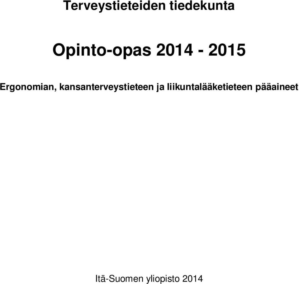 kansanterveystieteen ja