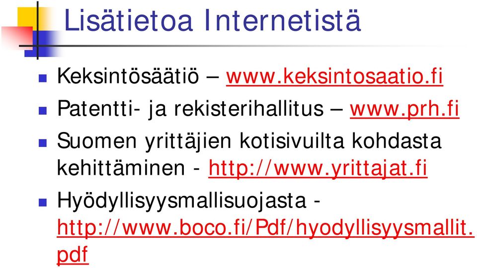 fi Suomen yrittäjien kotisivuilta kohdasta kehittäminen -
