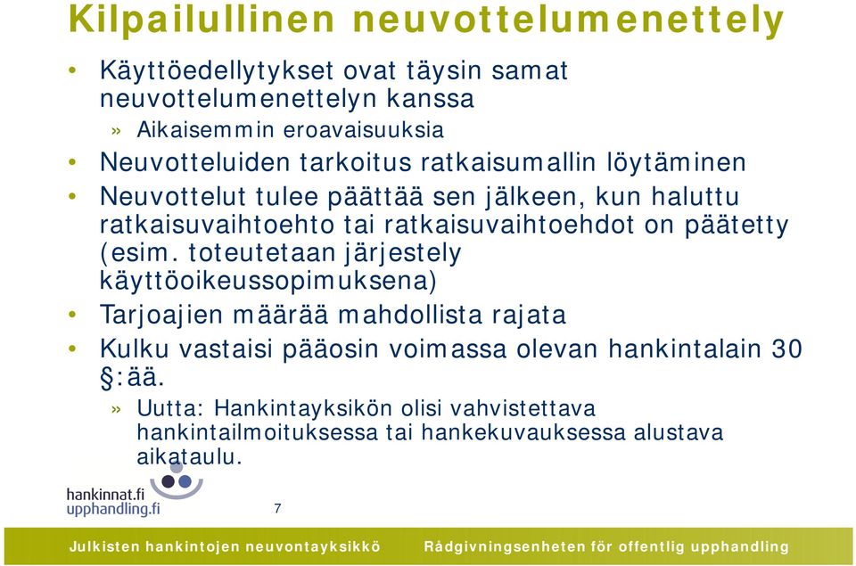 ratkaisuvaihtoehdot on päätetty (esim.