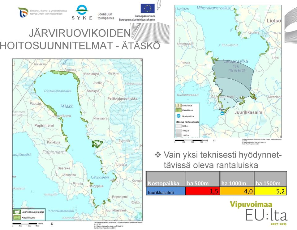 hyödynnettävissä oleva rantaluiska