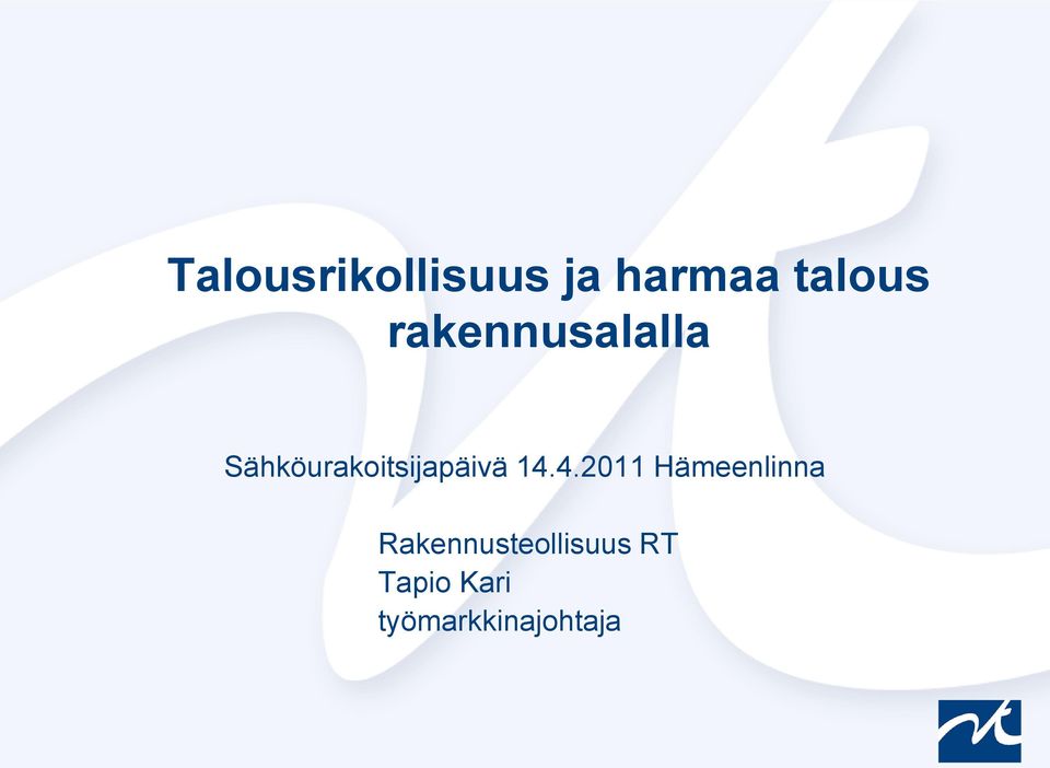 14.4.2011 Hämeenlinna