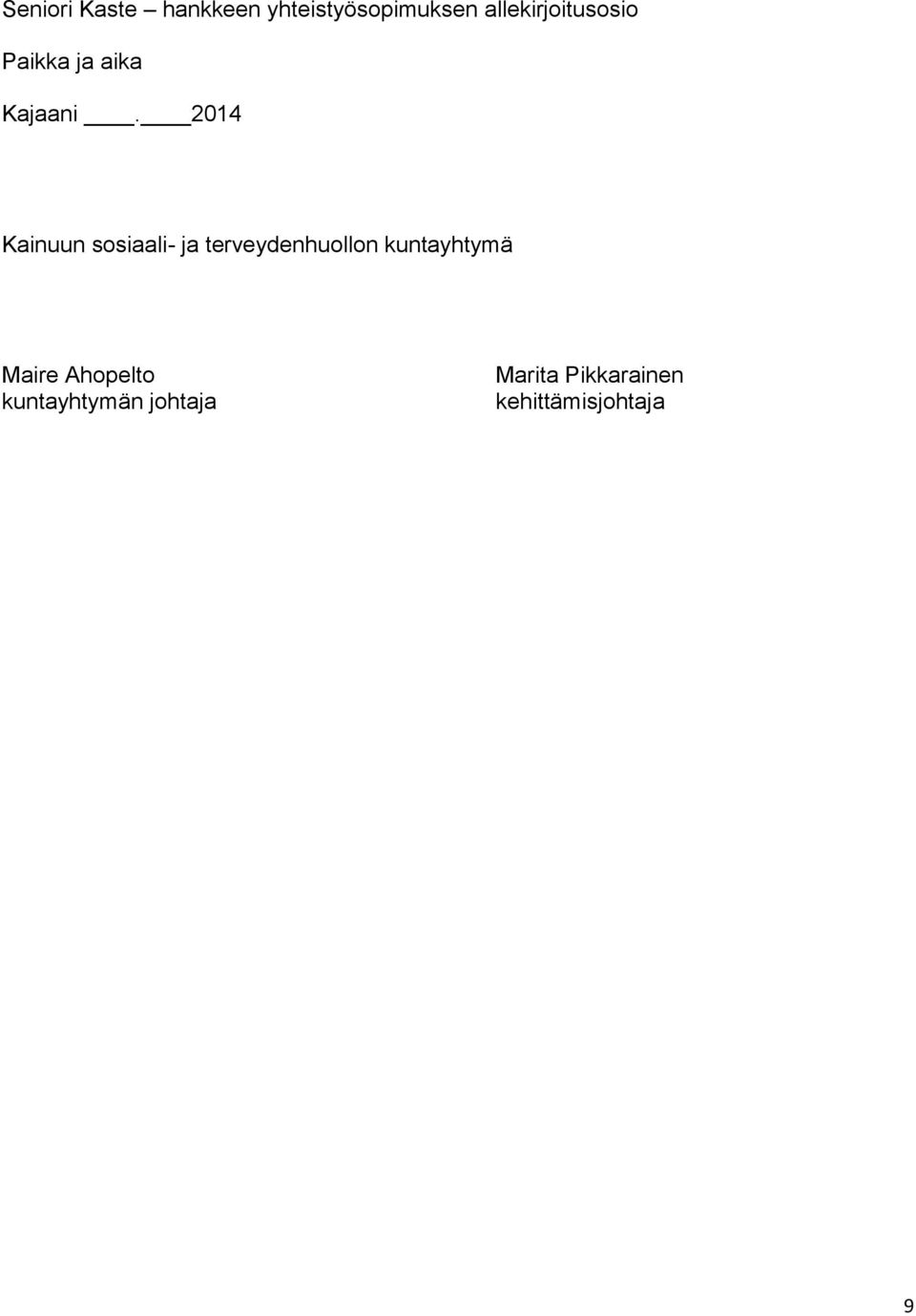 2014 Kainuun sosiaali- ja terveydenhuollon