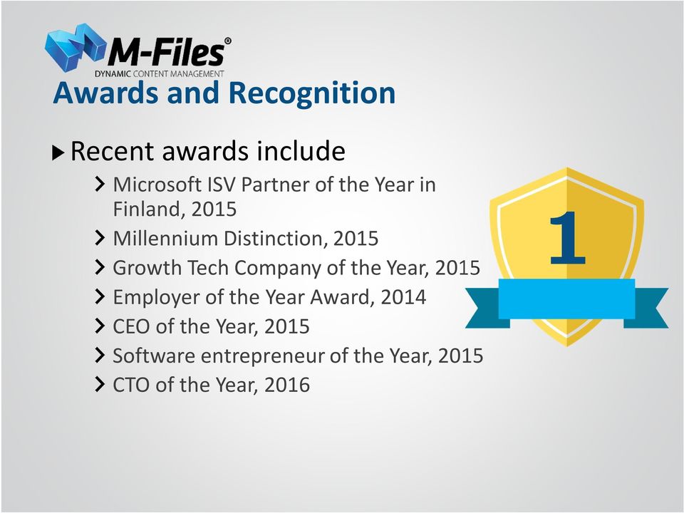 Company of the Year, 2015 Employer of the Year Award, 2014 CEO of the