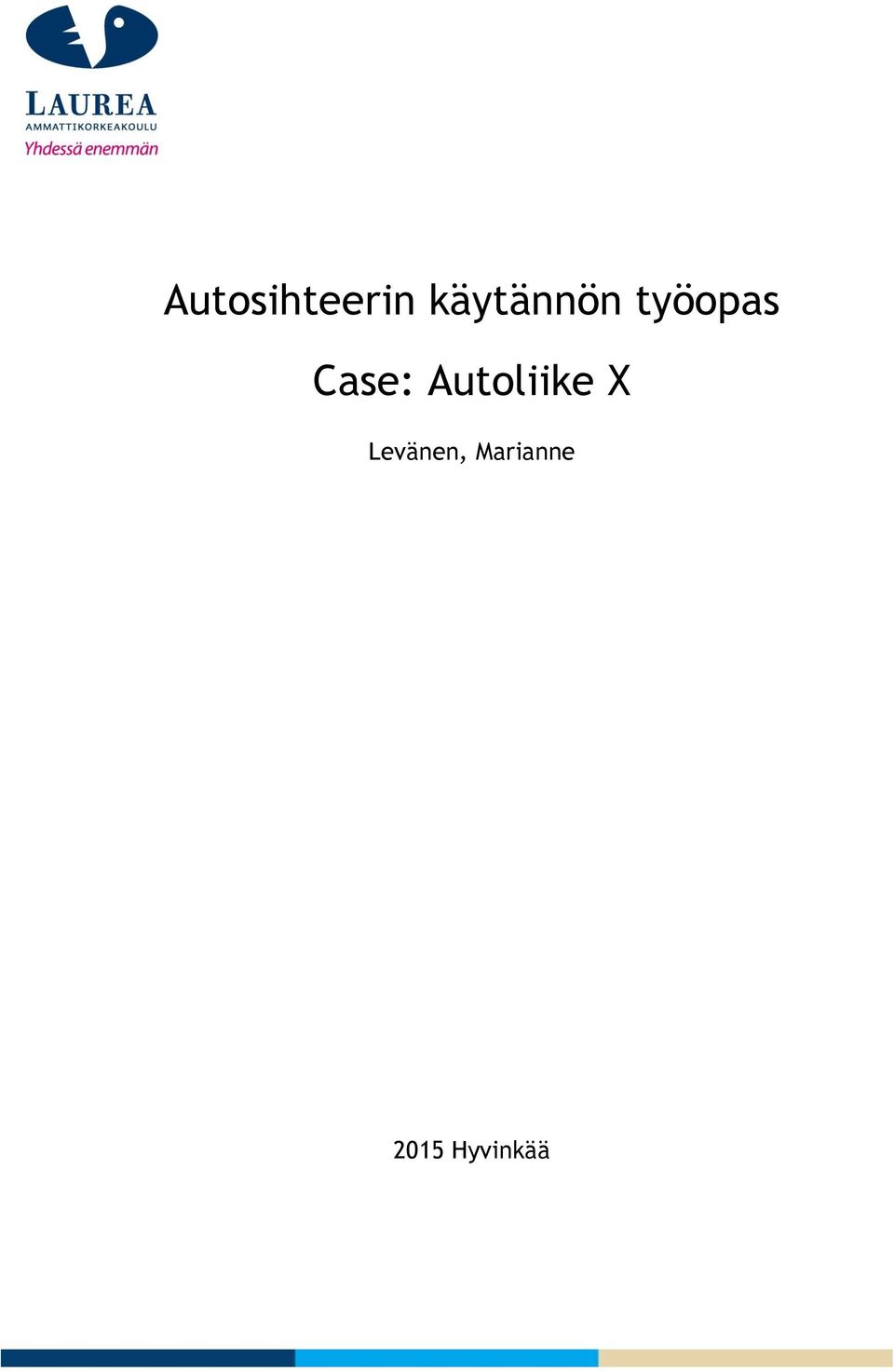 Case: Autoliike X
