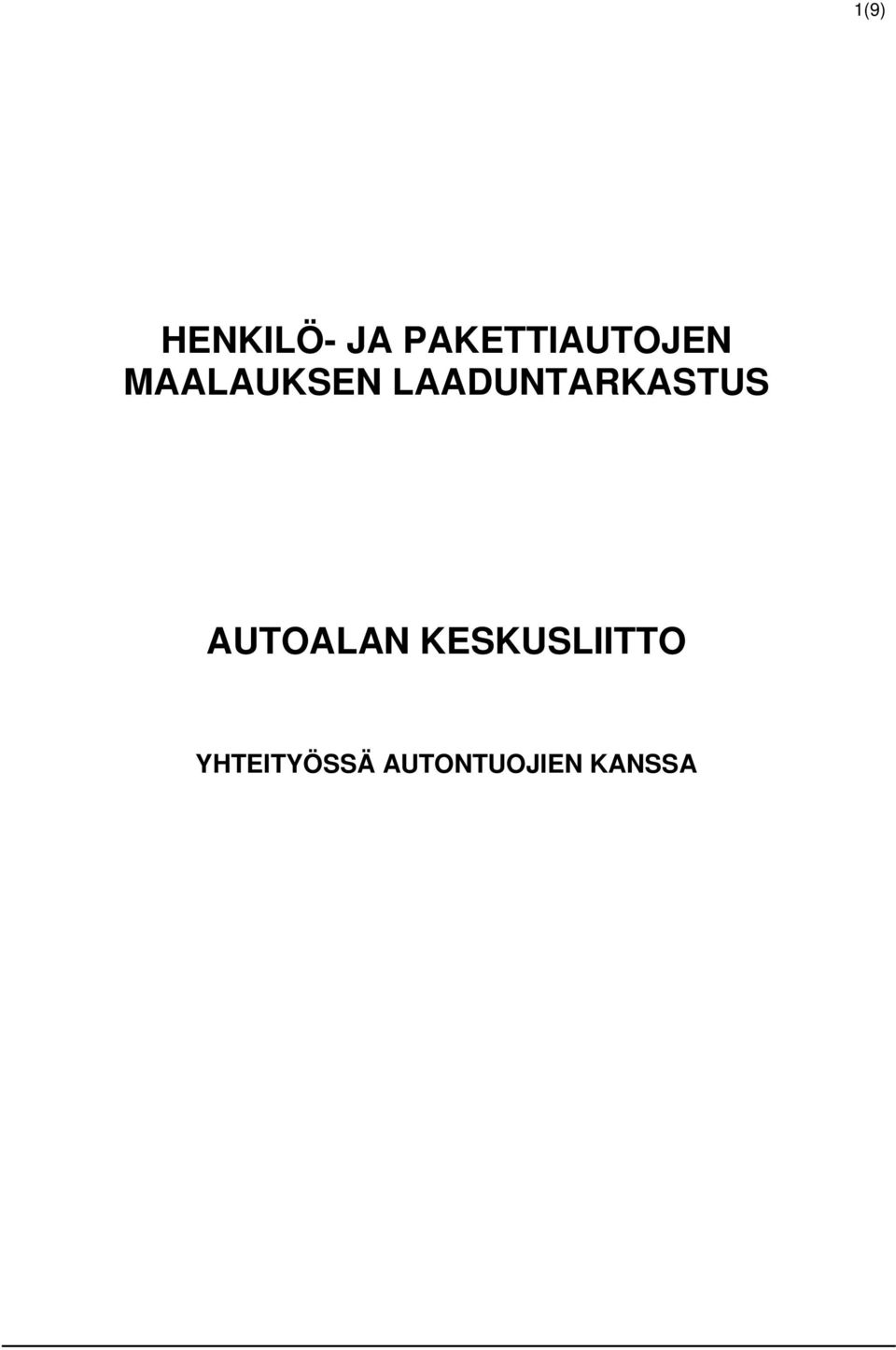 LAADUNTARKASTUS AUTOALAN