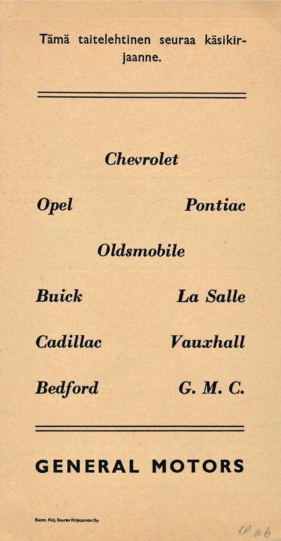 Cadillac La Salle Vauxhall Bedford G. M. C.