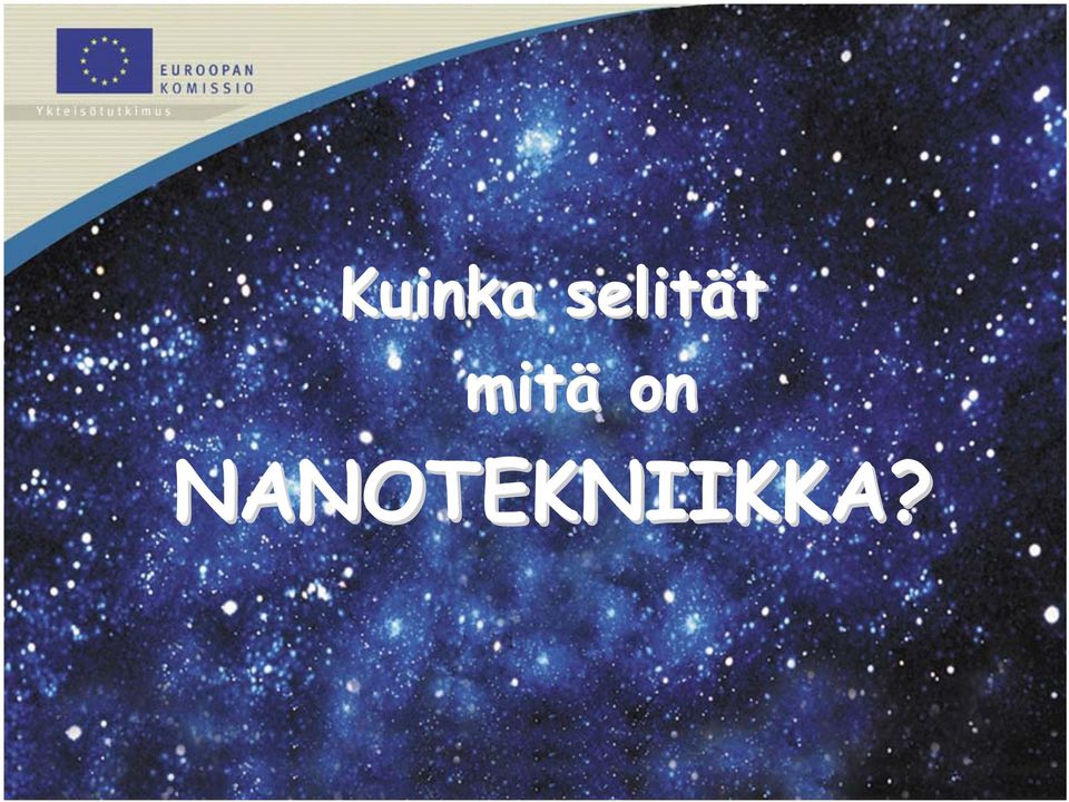 mitä on