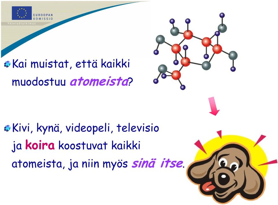 Kivi, kynä, videopeli, televisio