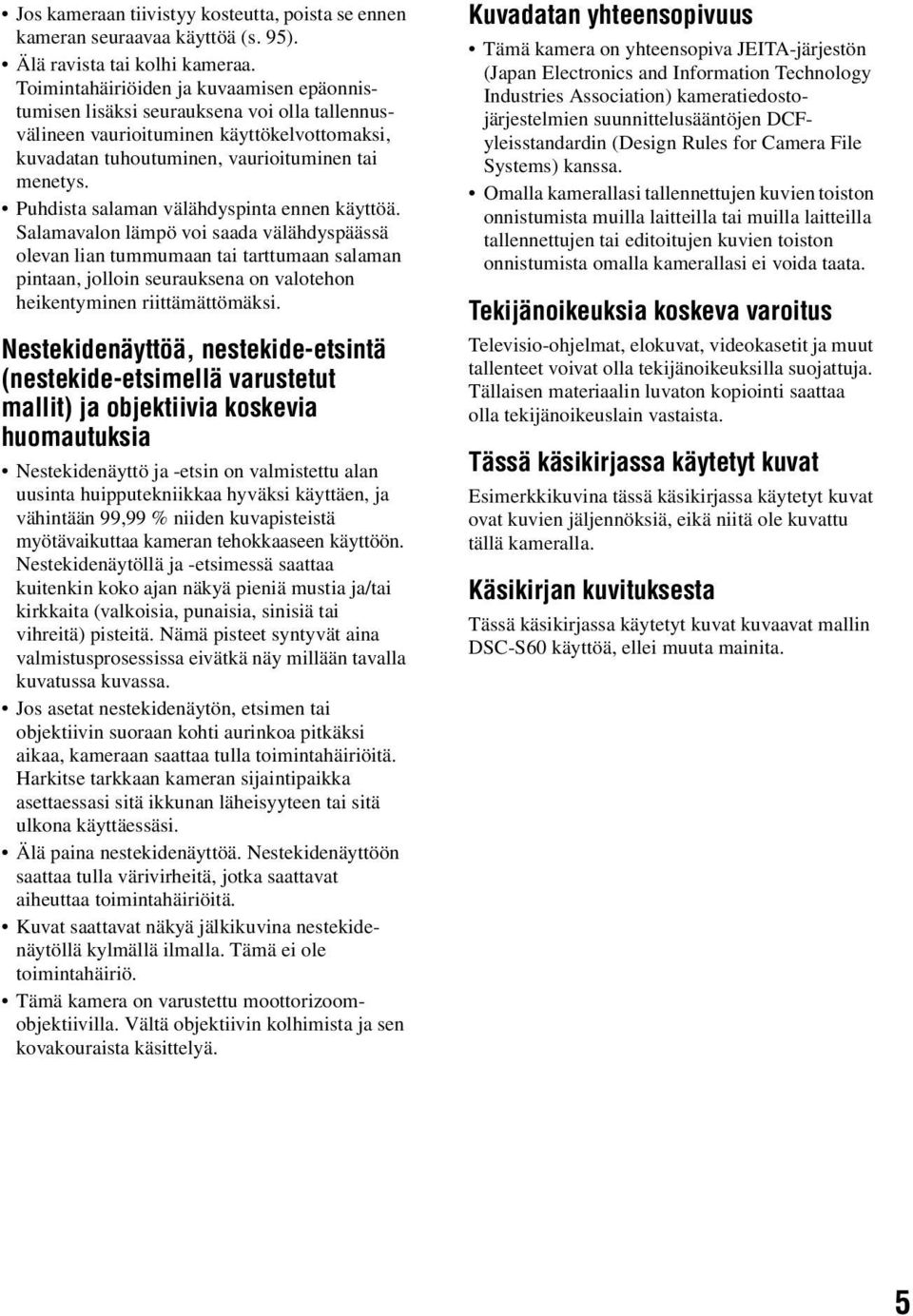Puhdista salaman välähdyspinta ennen käyttöä.