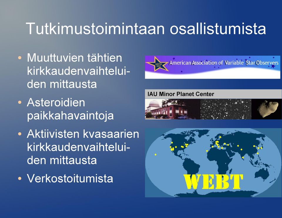 paikkahavaintoja Aktiivisten kvasaarien