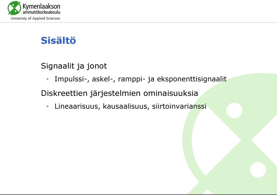 Diskreettie järjestelmie omiaisuuksia