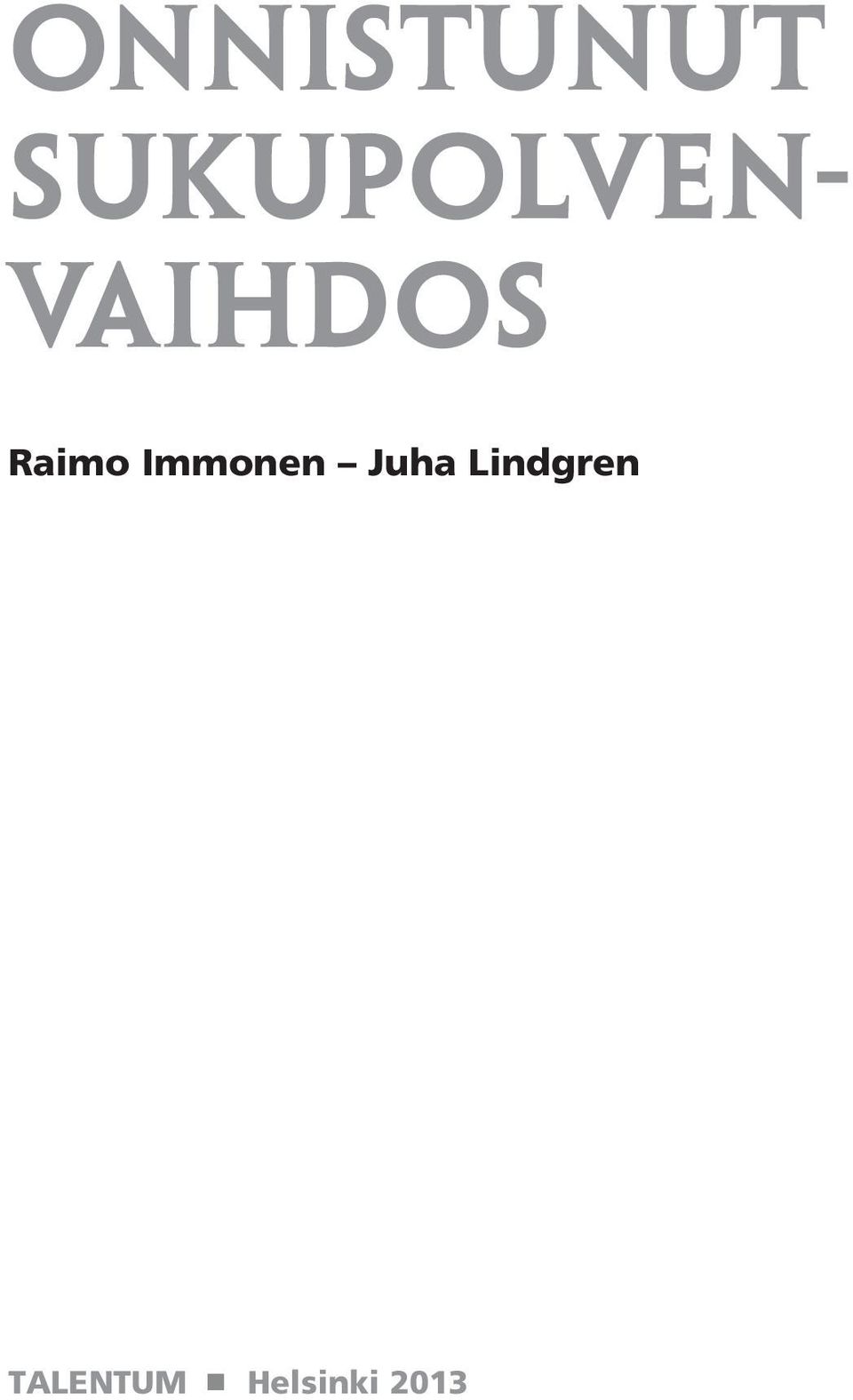 Raimo Immonen Juha