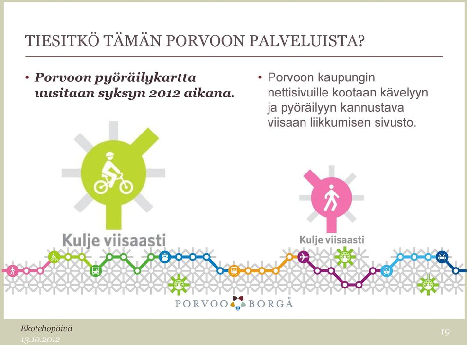 Porvoon kaupungin nettisivuille kootaan kävelyyn ja