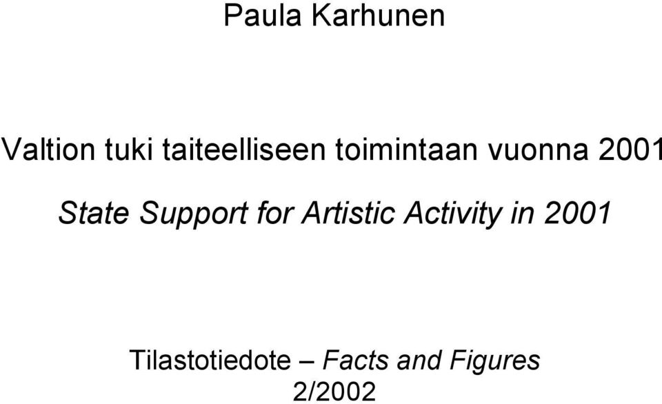 State Support for Artistic Activity