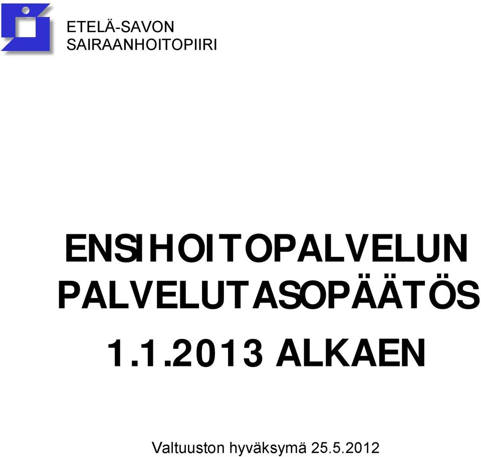 ENSIHOITOPALVELUN