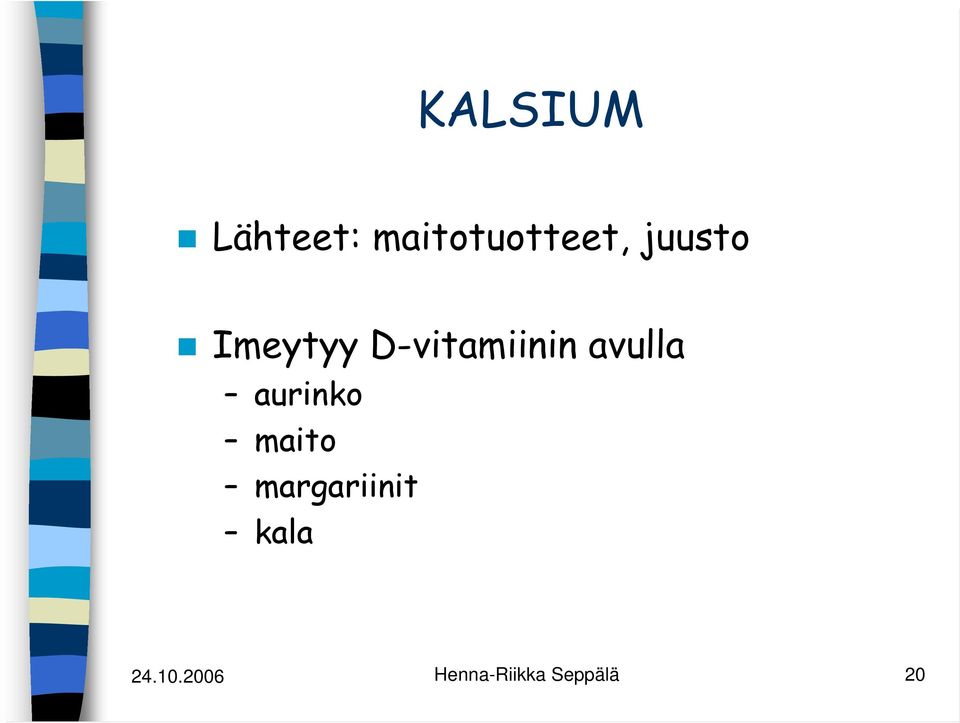 avulla aurinko maito margariinit