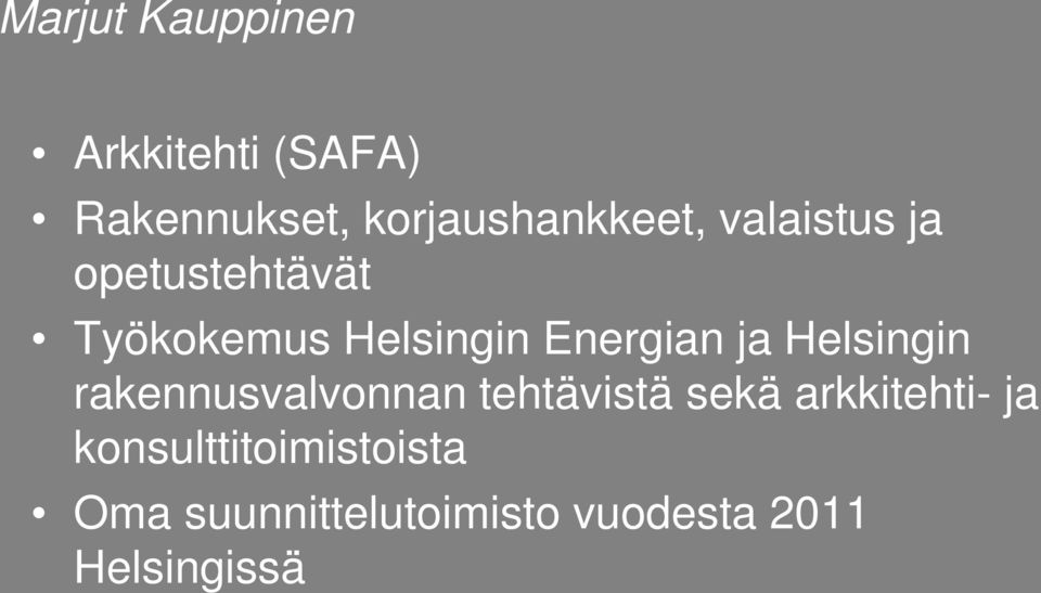 Helsingin Energian ja Helsingin rakennusvalvonnan tehtävistä