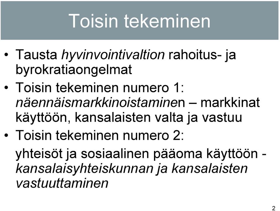 kansalaisten valta ja vastuu Toisin tekeminen numero 2: yhteisöt ja