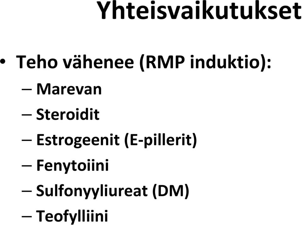 Estrogeenit (E-pillerit)