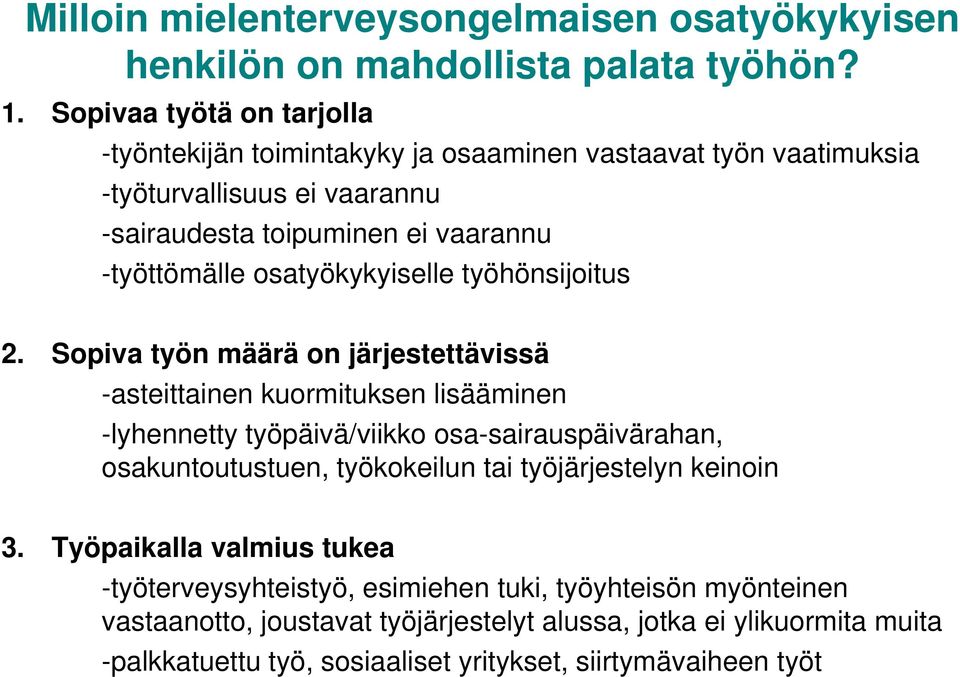 osatyökykyiselle työhönsijoitus 2.