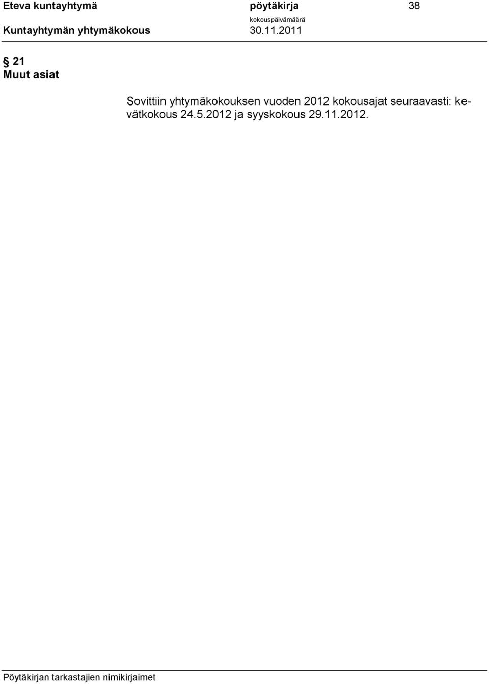 vuoden 2012 kokousajat seuraavasti: