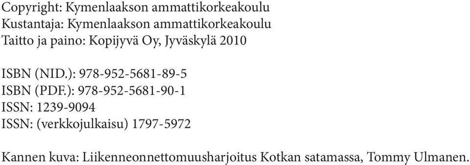 ): 978-952-5681-89-5 ISBN (PDF.