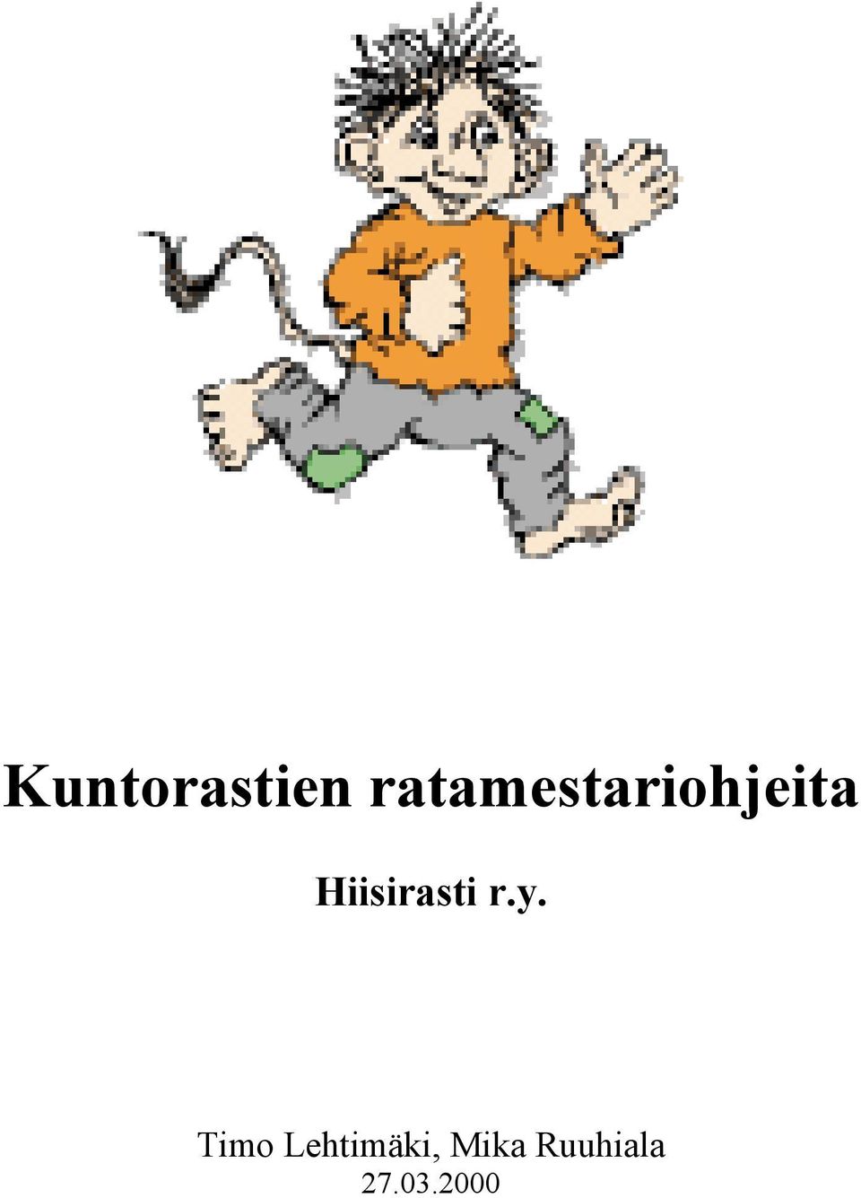 Hiisirasti r.y.