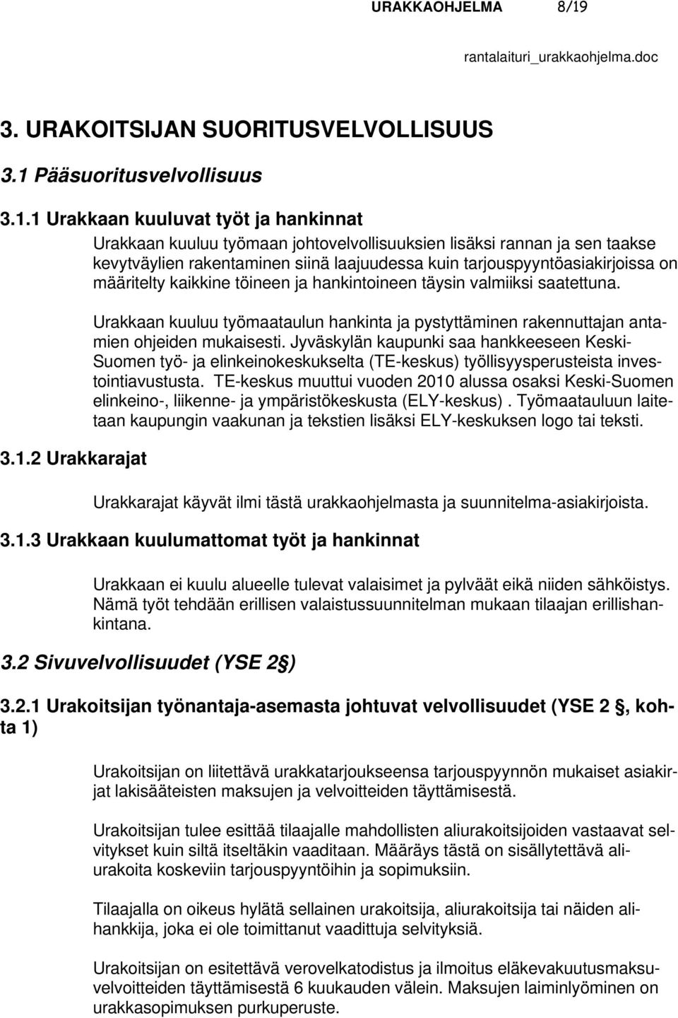 Pääsuoritusvelvollisuus 3.1.