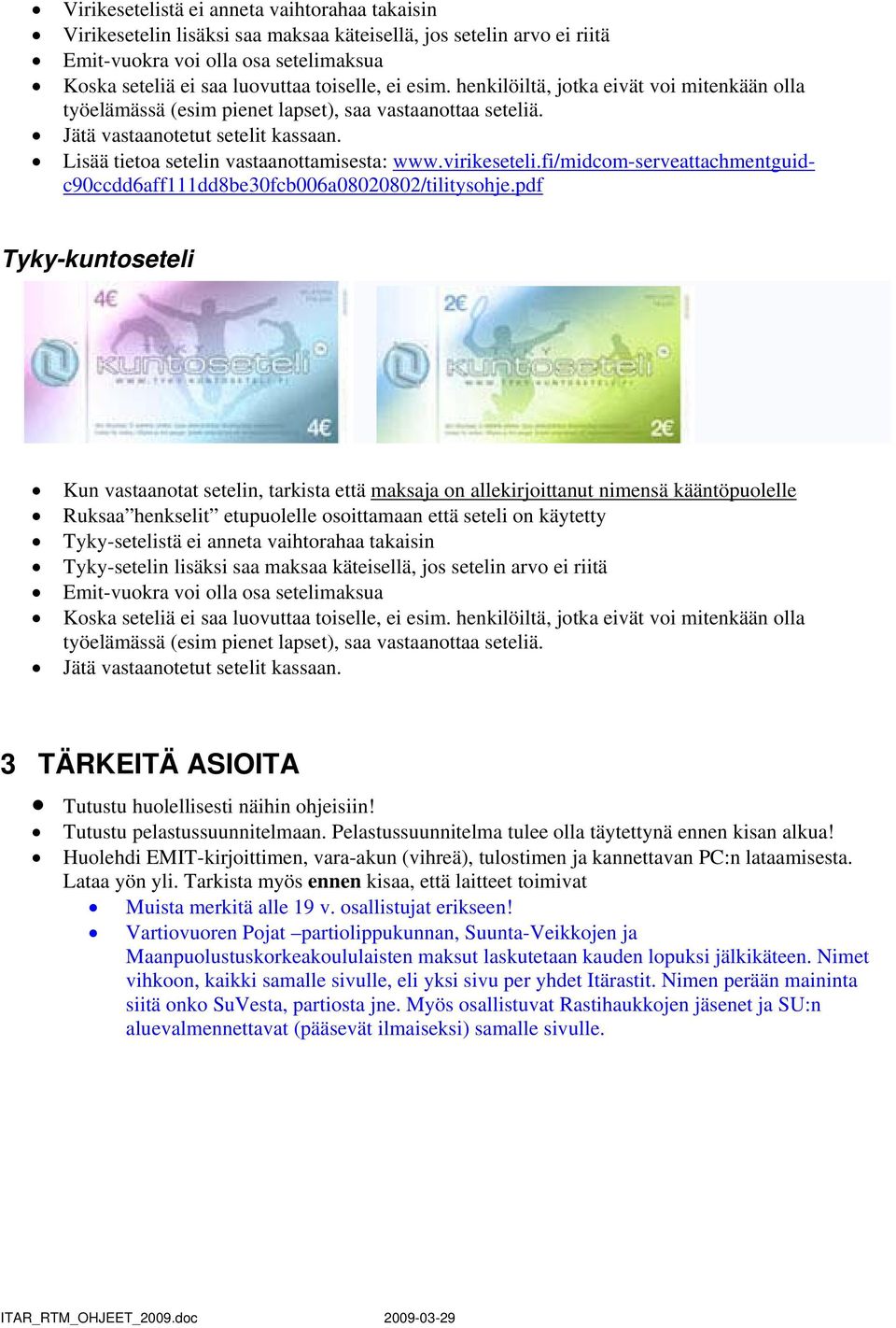 virikeseteli.fi/midcom-serveattachmentguidc90ccdd6aff111dd8be30fcb006a08020802/tilitysohje.