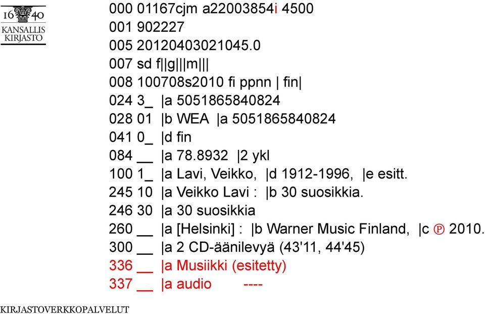 fin 084 a 78.8932 2 ykl 100 1_ a Lavi, Veikko, d 1912-1996, e esitt.