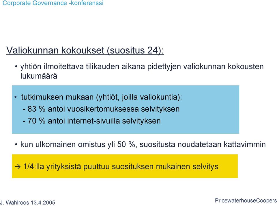 vuosikertomuksessa selvityksen - 70 % antoi internet-sivuilla selvityksen kun ulkomainen