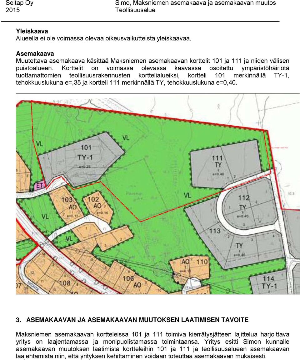 merkinnällä TY, tehokkuuslukuna e=0,40. 3.