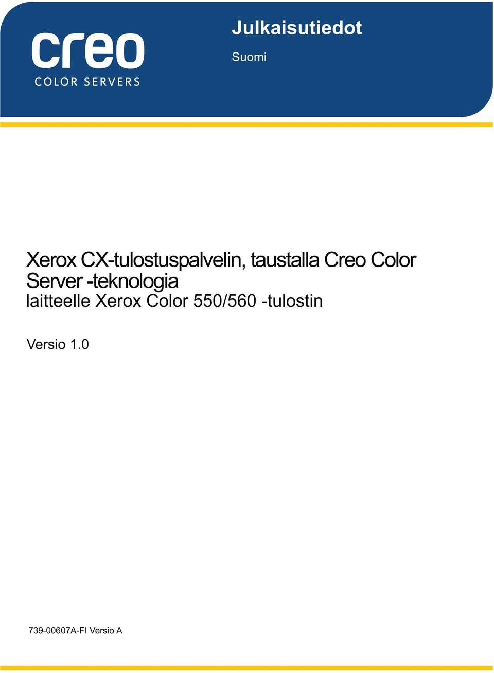 Color Server -teknologia laitteelle