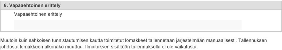 tallennetaan järjestelmään manuaalisesti.