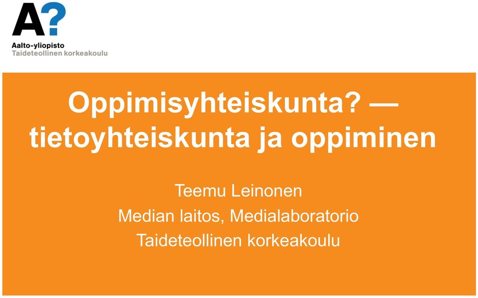 Teemu Leinonen Median laitos,