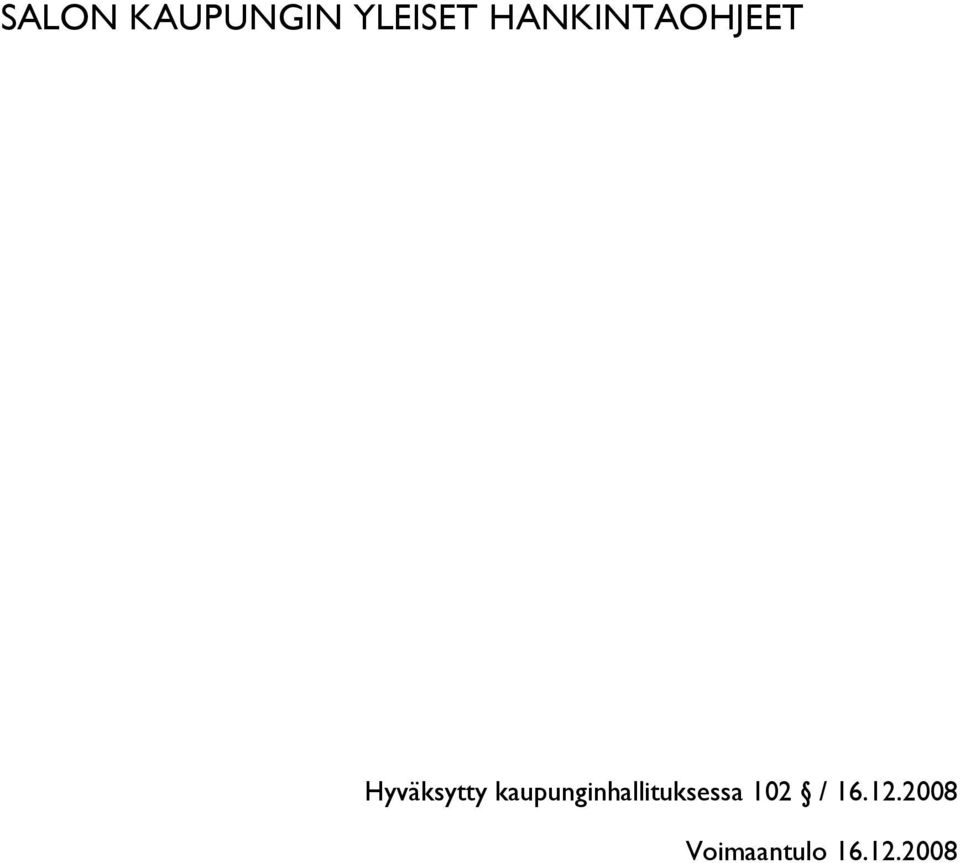 kaupunginhallituksessa 102