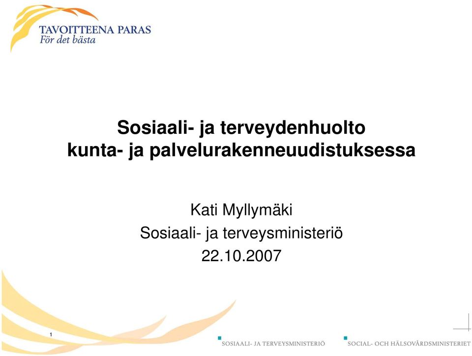 palvelurakenneuudistuksessa