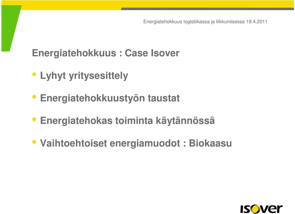 taustat Energiatehokas toiminta