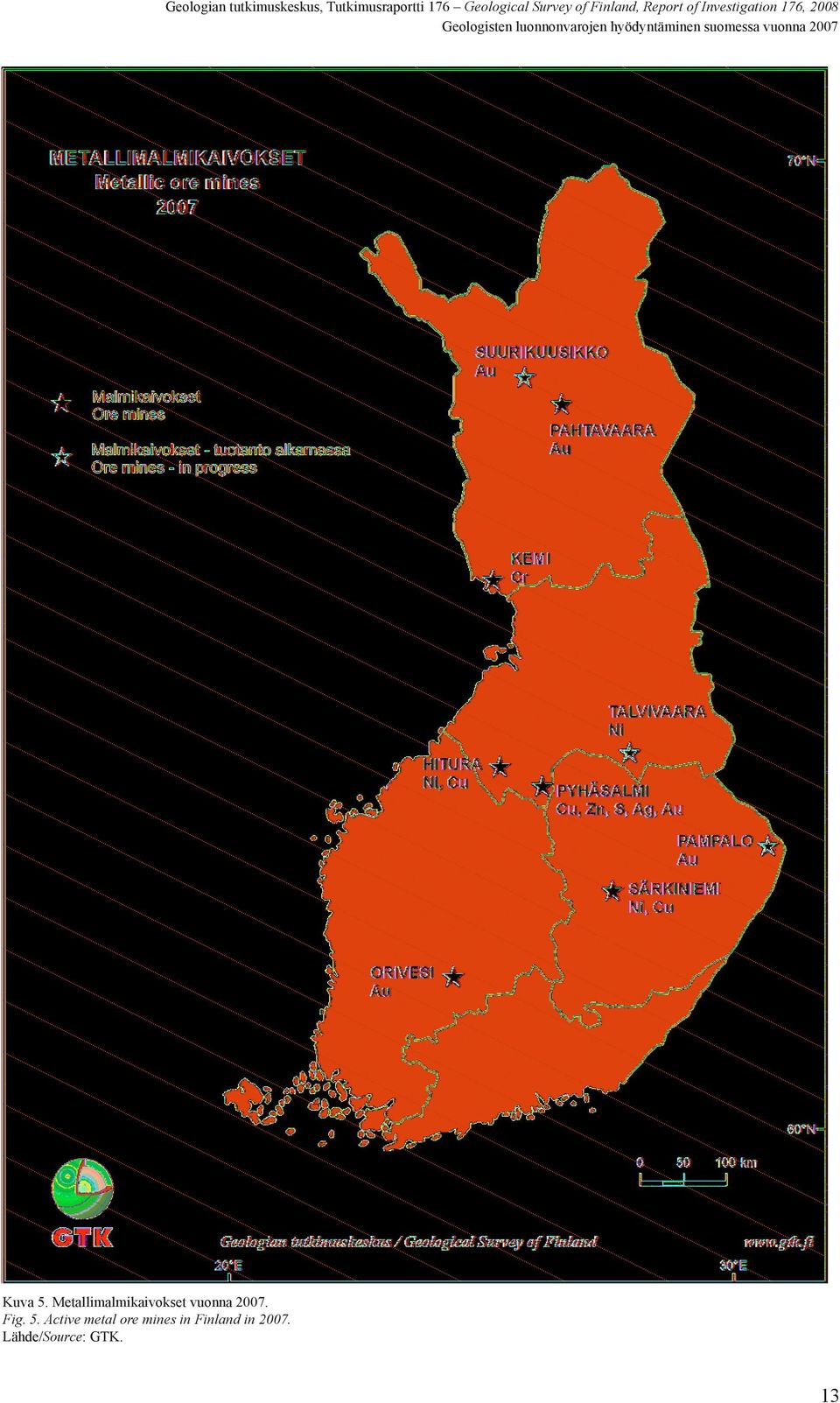 Metallimalmikaivokset vuonna 2007. Fig. 5.