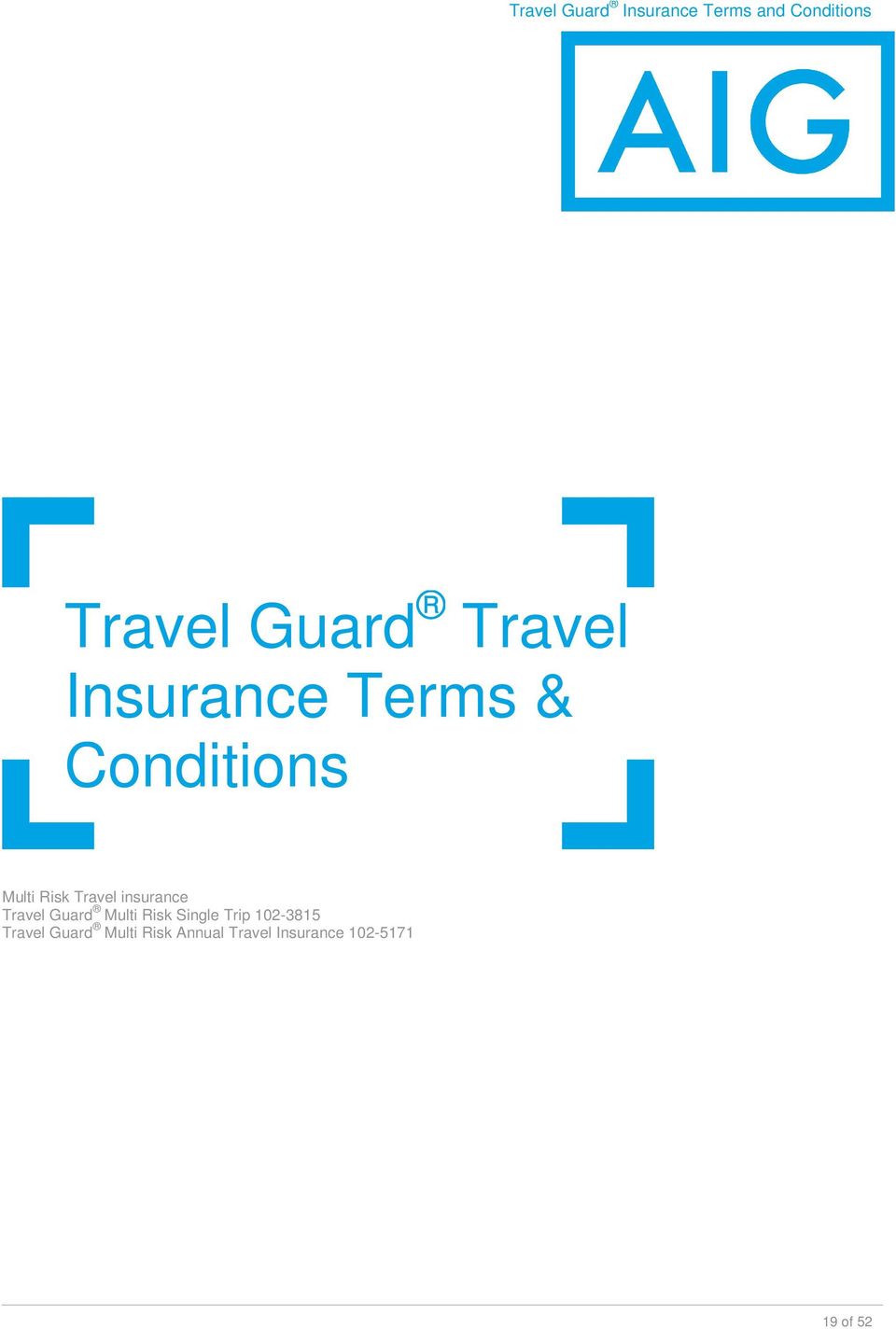 insurance Travel Guard Multi Risk Single Trip 102-3815