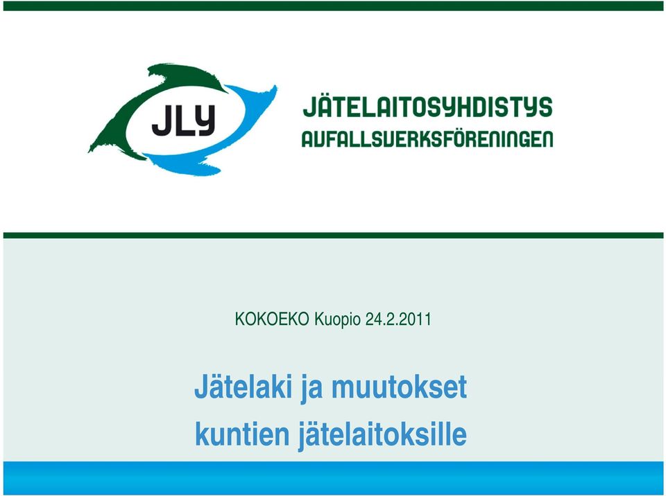 ja muutokset