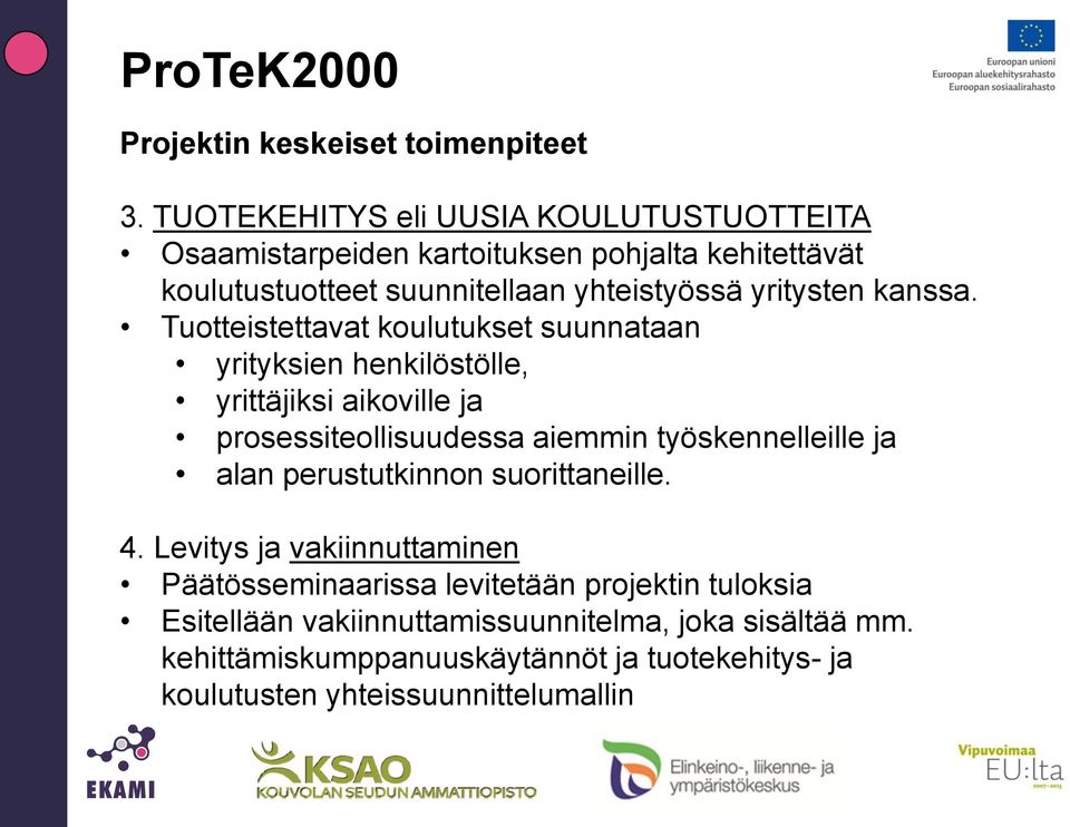 kanssa.