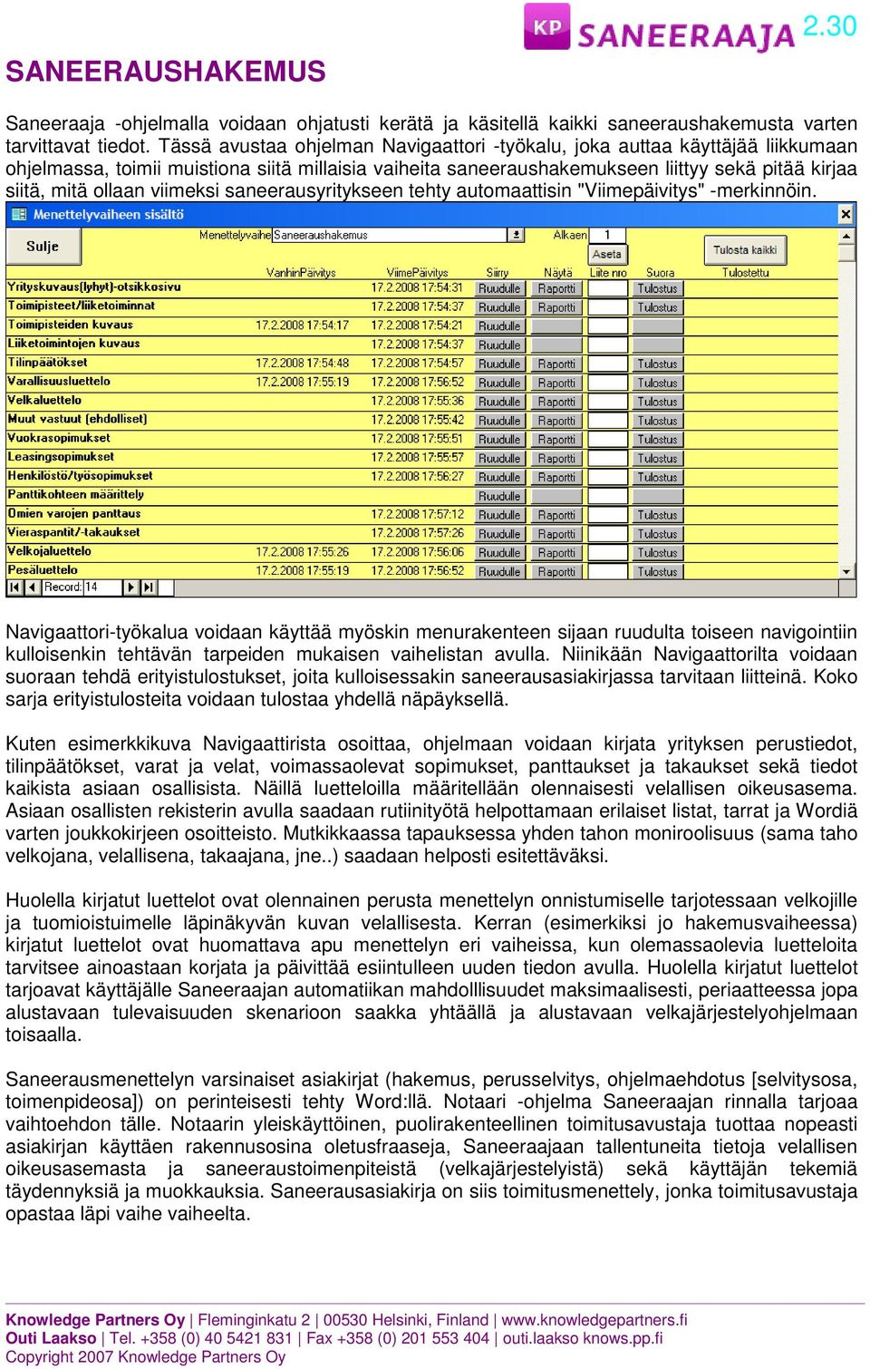 viimeksi saneerausyritykseen tehty automaattisin "Viimepäivitys" -merkinnöin.
