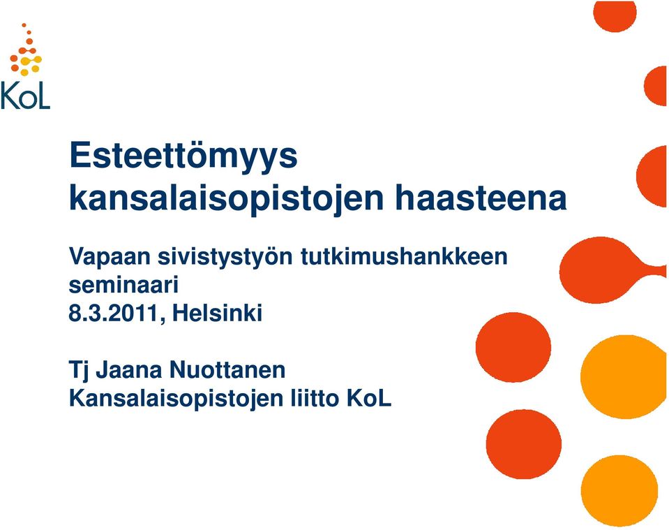 tutkimushankkeen seminaari 8.3.