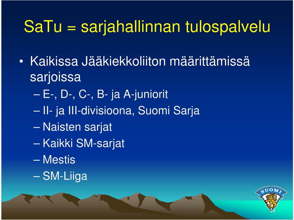 C-, B- ja A-juniorit II- ja III-divisioona, Suomi