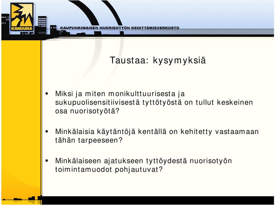 nuorisotyötä?
