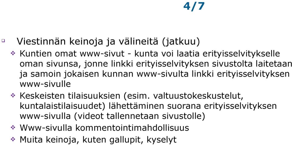 www-sivulle v Keskeisten tilaisuuksien (esim.