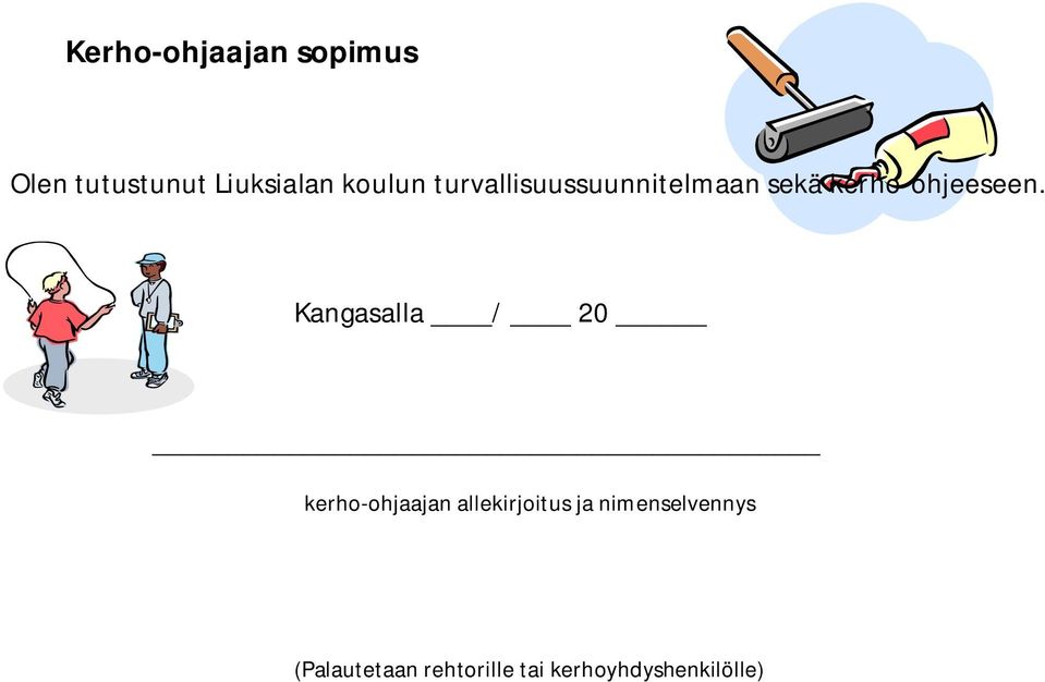 Kangasalla / 20 kerho-ohjaajan allekirjoitus ja