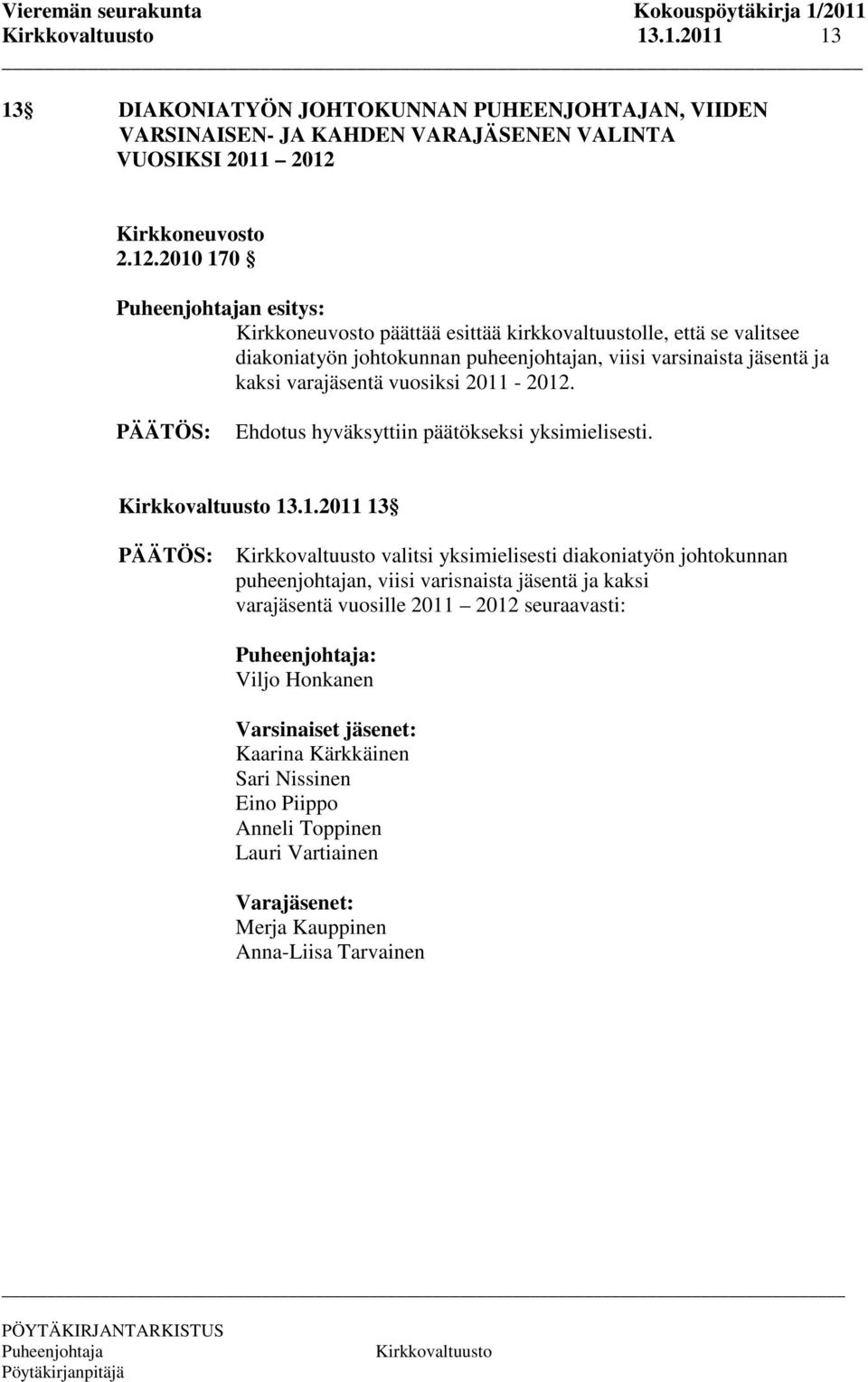 varajäsentä vuosiksi 2011